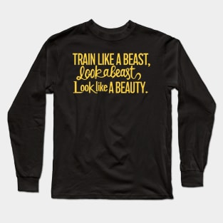 rain like a beast, look like a beauty. Long Sleeve T-Shirt